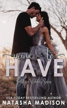 Paperback Mine To Have (Southern Weddings) Book