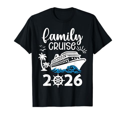 Family Cruise 2026 Vacation Trip Cruising Family Matching Camiseta