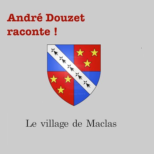 Le village de Maclas