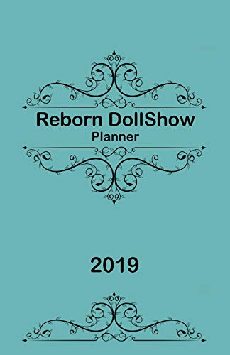 Reborn DollShow Organiser/Planner: Practical Record Keeping Organiser/ Planner for Doll Show Artists/Exhibitors