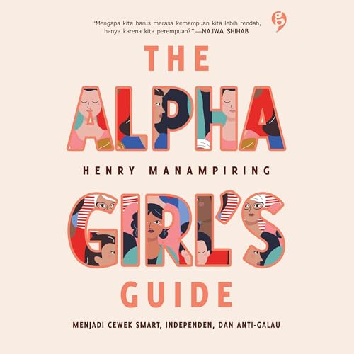 Alpha Girls Guide, The Audiobook By Henry Manampriring cover art
