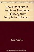New Directions in Anglican Theology: A Survey from Temple to Robinson 0264655214 Book Cover