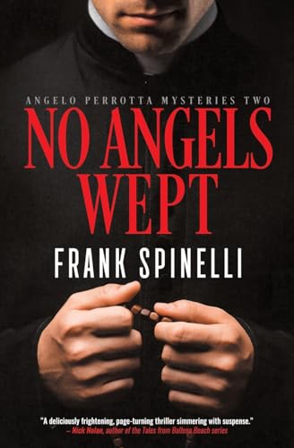 No Angels Wept: 2 (Angelo Perrotta Mysteries)