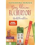 Das kleine Bücherdorf: Herbstleuchten