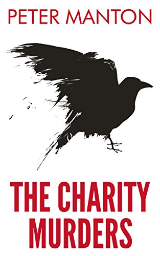 The Charity Murders / The Charity Killers (As: Peter Manton)