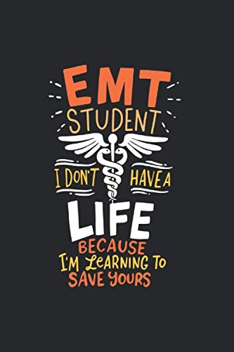 Estudiante Emt no tengo una vida: Ropa divertida de Patriot, regalo perfecto para un estudiante de medicina del 2020