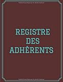  Registre des adhérents: Carnet de suivi adhérent de l\'association