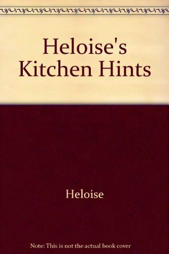 Heloise Kitchen Hints 0671817094 Book Cover