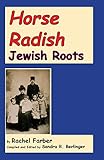 HORSE RADISH: Jewish Roots