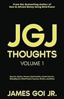 JGJ Thoughts (Volume 1) 1683470168 Book Cover