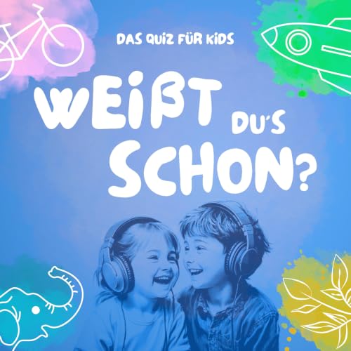 Couverture de Wei&szlig;t du's schon? - Das Quiz f&uuml;r Kids