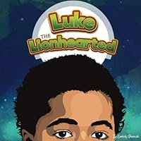 Luke The Lionhearted 1688913653 Book Cover