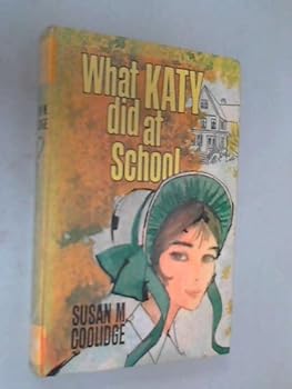 Hardcover What Katy Did At School Book