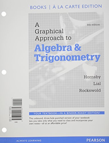 A Graphical Approach to Algebra and Trigonometr... 0321900669 Book Cover