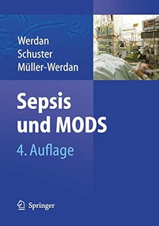 Sepsis Und Mods 4., vollst. uberarb. u. aktualisierte Edition Sepsis Und Mods 4., vollst. uberarb. u. aktualisierte Edition book cover