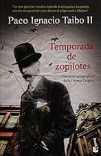 Temporada de Zopilotes: Una Historia Narrativa de la Decena Trágica / Season of Vultures (Biografías Y Memorias)