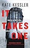It Takes One (An Audrey Harte novel)