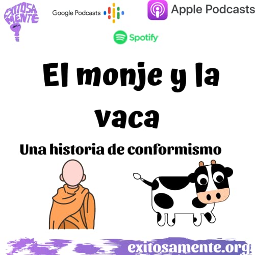 El monje y la vaca ... Una historia de conformismo