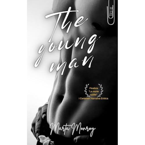 THE YOUNG MAN Audiolibro Por MARTA MONROY, Clip-e arte de portada