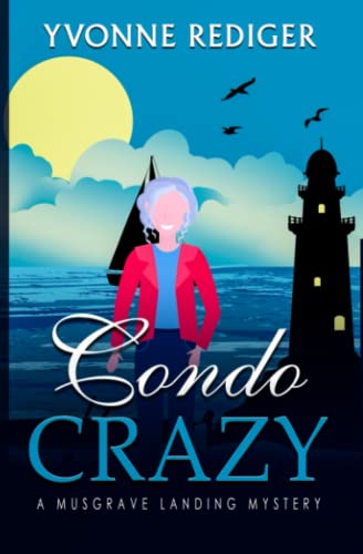 Condo Crazy (A Musgrave Landing Mystery) 0228620449 Book Cover