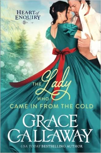 The Lady Who Came in from the Cold (Heart of Enquiry #3) book cover
