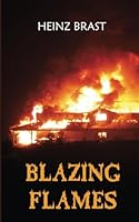 Blazing Flames 1545205132 Book Cover