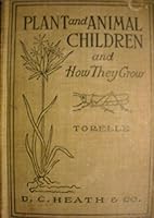 PLANT AND ANIMAL CHILDREN (HEATH SUPPLEMENTARY READERS) B003ZWUDUM Book Cover