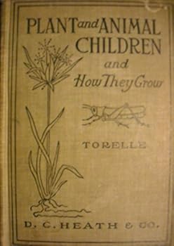 Hardcover PLANT AND ANIMAL CHILDREN (HEATH SUPPLEMENTARY READERS) Book