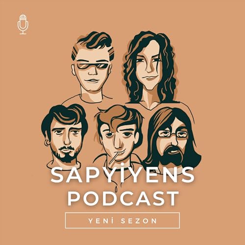 Sapyiyens Podcast S3E1 Bozuk mikrofon ve ufak tefek bağımlılıklar