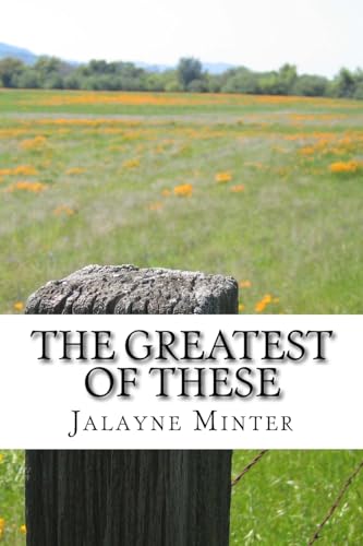 The Greatest of These