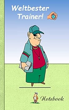 Weltbester Trainer: Motiv Notizbuch, Notebook, Einschreibbuch, Tagebuch, Kritzelbuch im praktischen Pocketformat