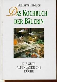Turtleback Das Kochbuch der Ba¨uerin (German Edition) [German] Book
