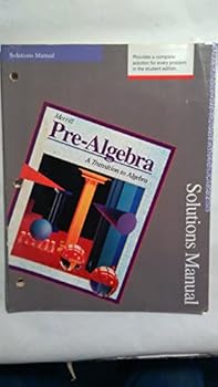 Paperback Merrill Pre-algebra: a Transition to Algebra, Solution Manual Book