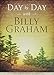 Day by Day with Billy Graham: 366 Daily Meditations