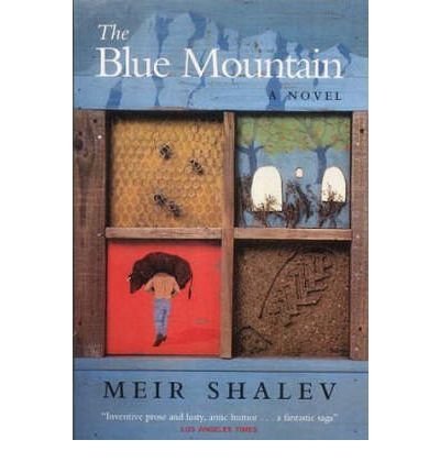 TheBlue Mountain by Shalev, Meir ( Author ) ON Apr-15-2002, Paperback