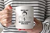 Watch Out, We Got a Badass Over Here Neil deGrasse Tyson Coffee Mug