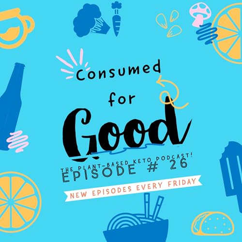 Ep. 26: " let's talk about the origins of Veganism a bit further"