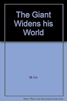 The Giant Widens His World: The Middle Ages and The Renaissance B000LBP6KM Book Cover