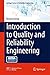 Introduction to Quality and Reliability Engineering (Springer Series in Reliability Engineering)