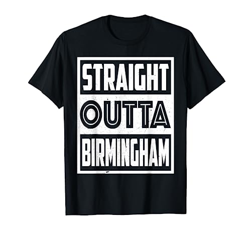 Straight Outta Birmingham T-Shirt Patriotic Travel Gift Idea