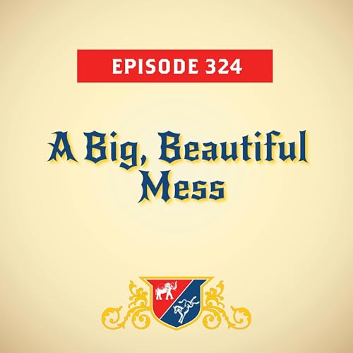 A Big, Beautiful Mess (with Josh Dawsey) Podcast Por  arte de portada