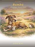 Bambú el galgo Bonachón (Bambú y sus aventuras...)