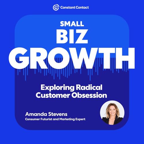 #7 - Exploring Radical Customer Obsession