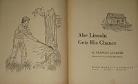 Abe Lincolln Gets His Cgance B0016H7QA8 Book Cover