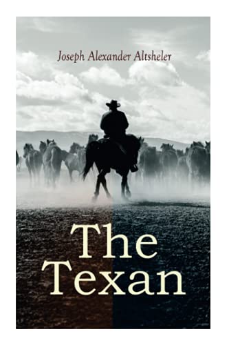 The Texan: The Texan Star & The Texan Scouts