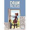 Draw What You Love: Ein Zeichenbuch von Simone Grünewald | Zeichentipps und -tricks der Illustratorin »schmoedraws« Flexibler Einband – 3. Mai 2022