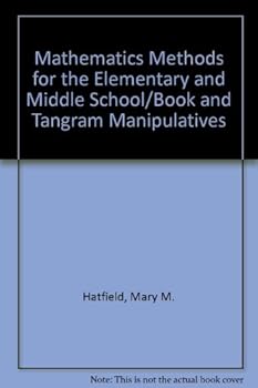 Paperback Mathematics Methods for the Elementary and Middle School/Book and Tangram Manipulatives Book