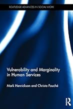 Vulnerability and Marginality in Human Services (Routledge Advances in Social Work)