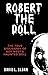 Robert the Doll: Key West's Haunted Doll (English Edition)