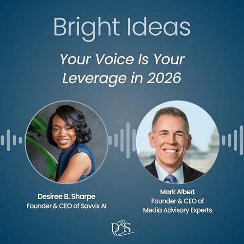 Episode 19: Your Voice Is Your Leverage in 2026